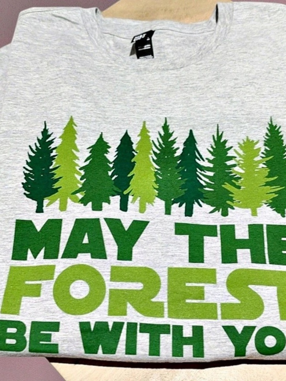NWOT May The Forest Be With You Trees Graphic T-Shirt (Unisex)